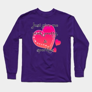 Pretty in Pink Long Sleeve T-Shirt